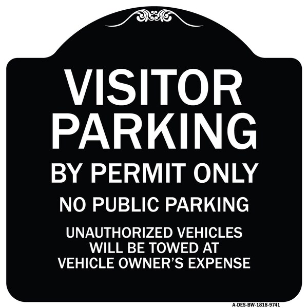 Designer Series-Visitor Parking By Permit Only No Public Parking, 18" x 18", BW-1818-9741